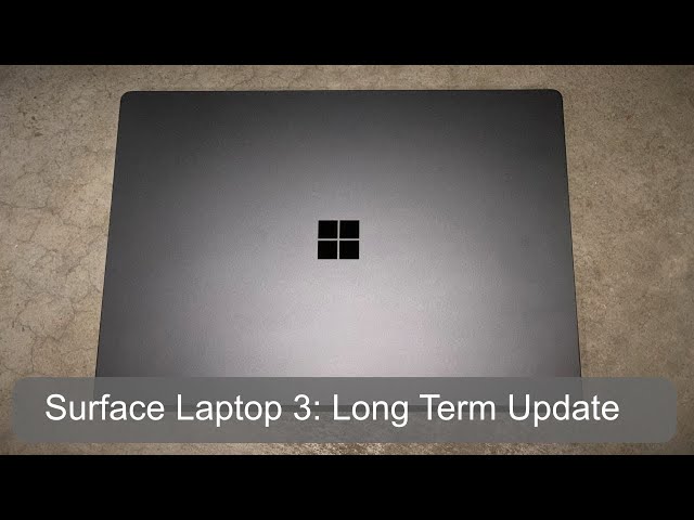 Surface Laptop 3 Review: 8 Months Later