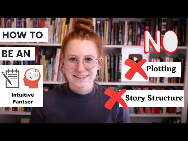 How to Write a Novel Without Plotting (Intuitive Pantser)