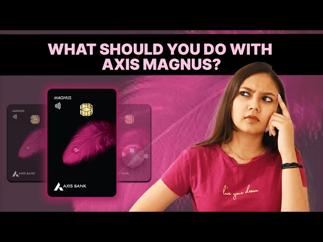 Axis Magnus 2024 Features and Benefits | Detailed Review