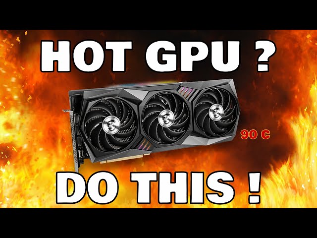 How to FIX your overheating Graphics Card