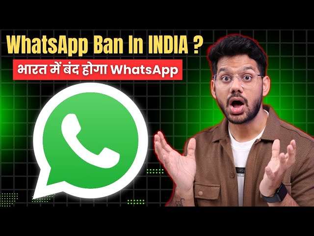 WhatsApp will Leave India | WhatsApp Threatens to Leave India over Encryption Rules 2024