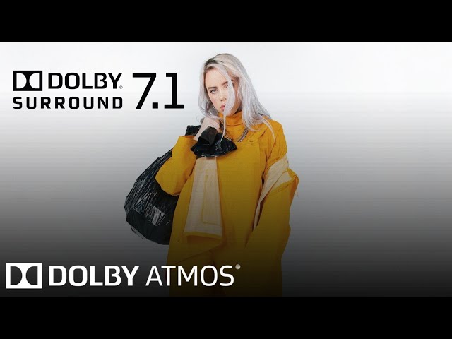 Dolby Atmos | 7.1 Surround Sound | Ilomilo - Billie Eilish