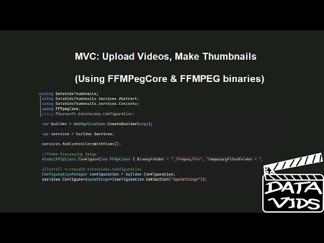 Upload Videos & make Thumbnails in DotNet MVC (C#) using FFMPEG