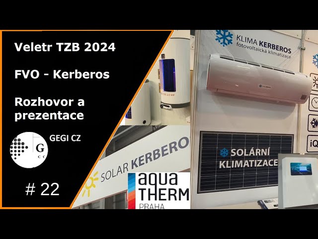 Solar Kerberos | rozhovor | prezentace výrobků | veletrh Aqua Therm Praha 2024