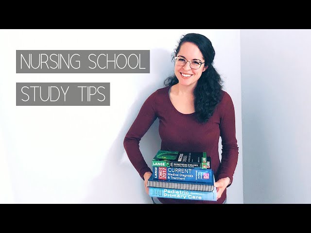 NURSING SCHOOL STUDY TIPS