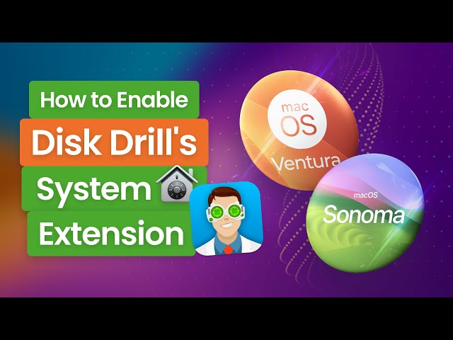 How to Enable Disk Drill's System Extension (macOS Ventura, Sonoma)