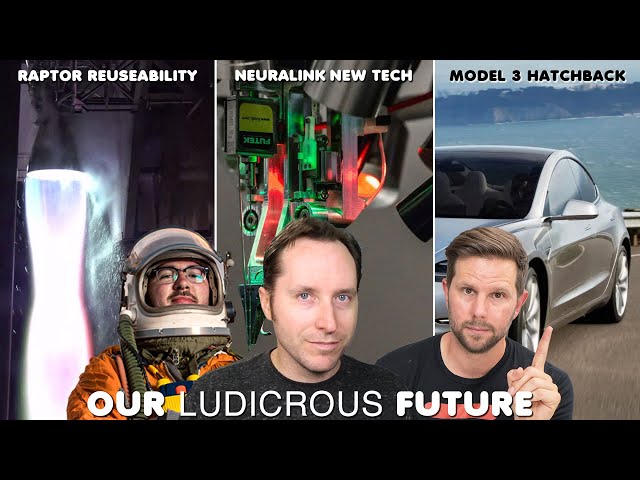 Elon's Neuralink Demonstration, SpaceX Raptor Reuseability, Tesla Model 3 Hatchback - Ep 99