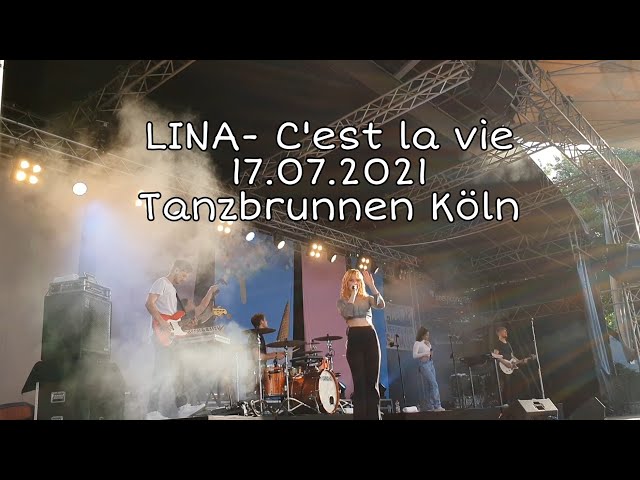 LINA Live- 17.07.2021 Tanzbrunnen Köln- C'est la vie