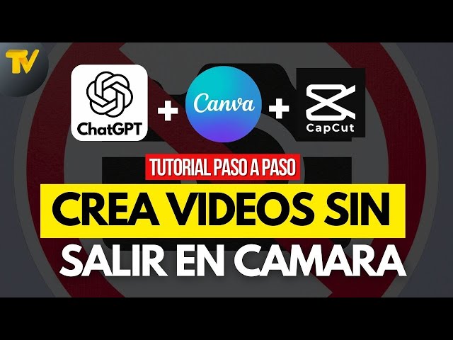 Crea Videos sin salir en cámara 🔴 ChatGPT + Canva + CapCut | Tutorial paso a paso 🎥