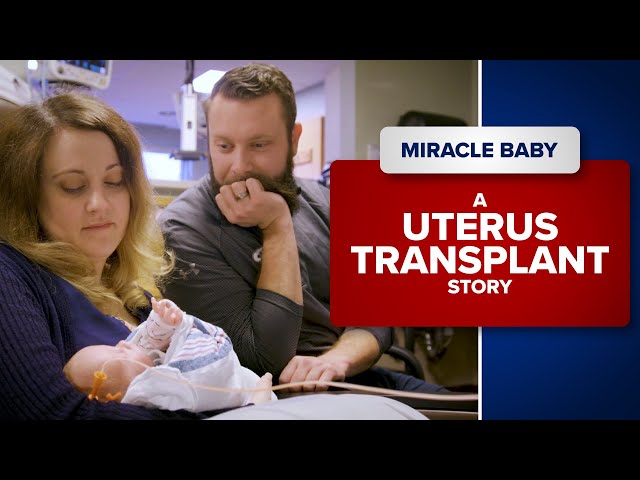 Miracle Baby: A Uterus Transplant Documentary