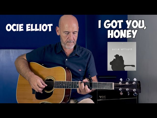 Ocie Elliot - I Got You, Honey - Guitar Lesson