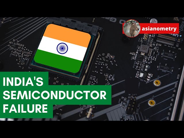 India's Semiconductor Failure