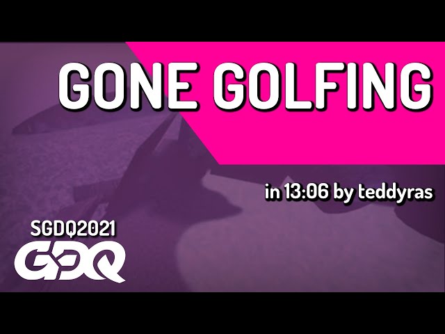 Gone Golfing by teddyras in 13:06 - Summer Games Done Quick 2021 Online