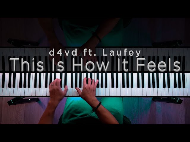 d4vd ft. Laufey - This Is How It Feels (The Theorist Piano Cover)