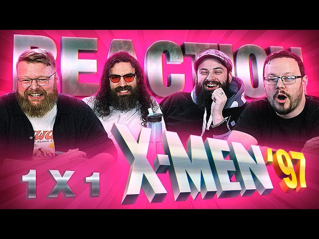 X-Men '97 1x1 REACTION!! "To Me, My X-Men"