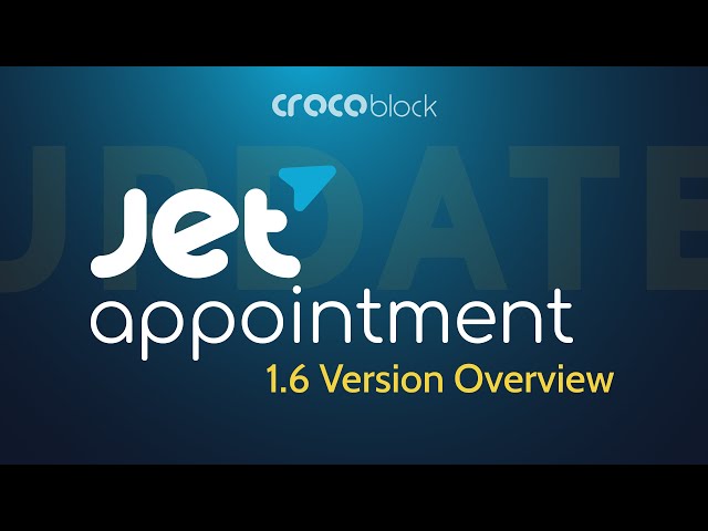 JetAppointment WordPress Plugin | Features & Updates