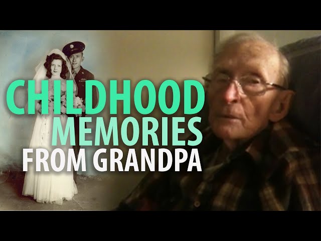 GREAT DEPRESSION ERA CHILDHOOD STORY: From My Texas Loving, WWII Veteran , Best Human Ever, Grandpa