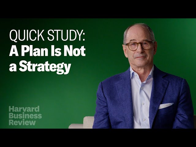 A Plan Is Not a Strategy