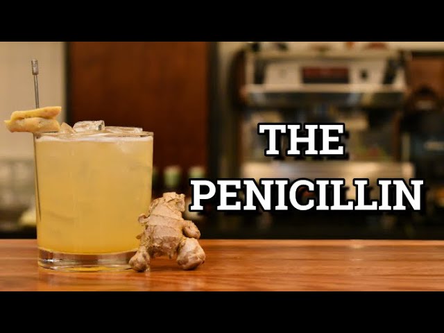 How To Make Penicillin Cocktail