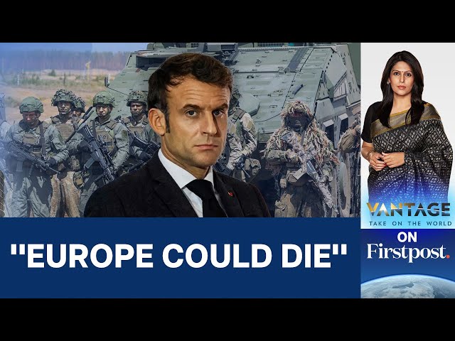 Macron Warns that Europe "Could Die" in Fiery Speech | Vantage with Palki Sharma