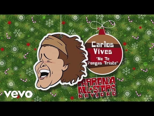 Carlos Vives - No Te Pongas Triste (Audio)