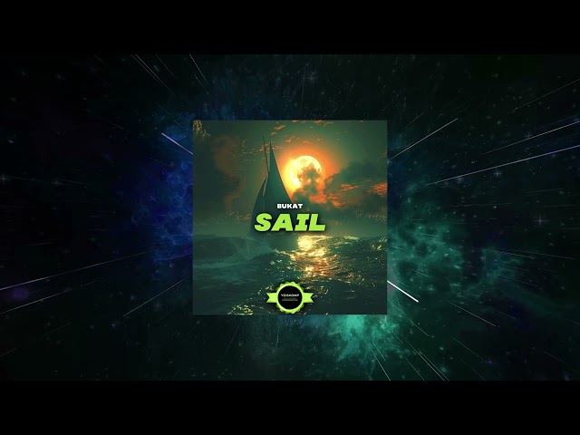 Bukat - Sail (Original Mix) [ Yeiskomp Records ]