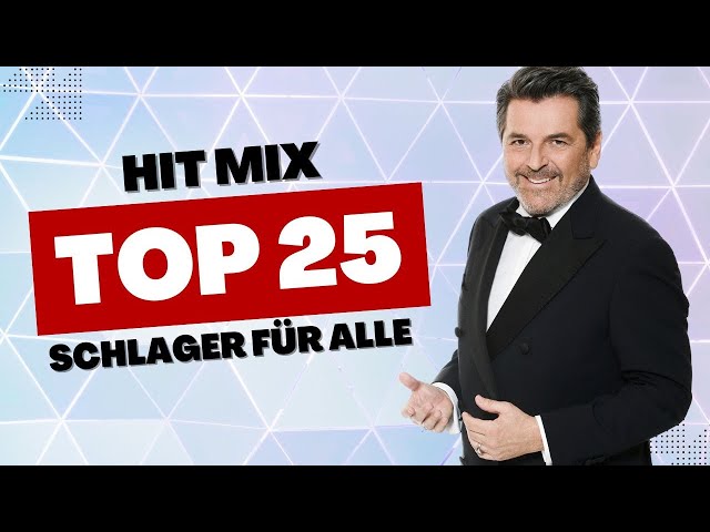 TOP 25 ⭐ Schlager für Alle 2024 ⭐ Hit Mix