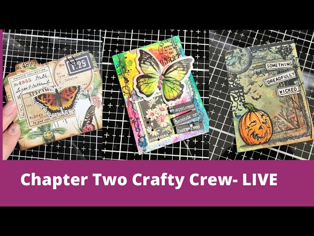 Chapter Two Crafty Crew LIVE! - 9/2/22