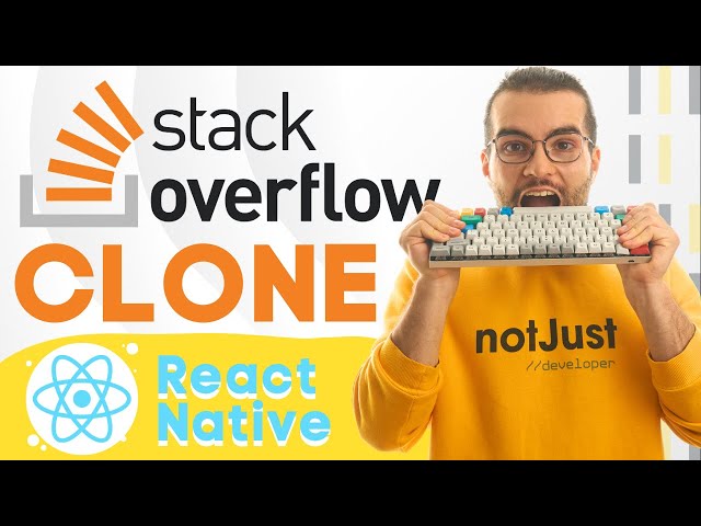 Building a StackOverflow Clone: React Native Tutorial for Beginners
