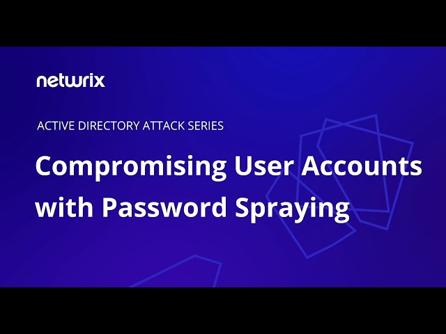 Attack Tutorial: How a Password Spraying Attack Works