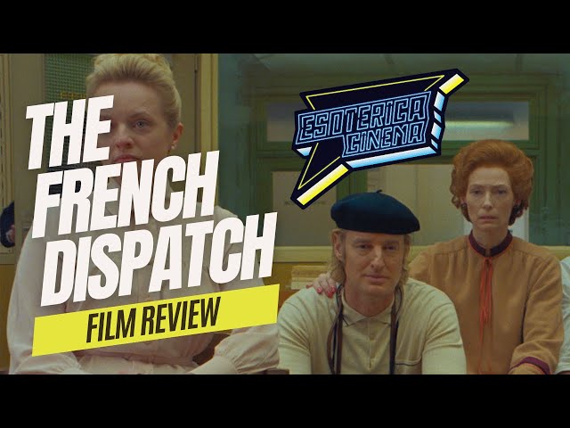 Spoiler-Free Movie Review: The French Dispatch