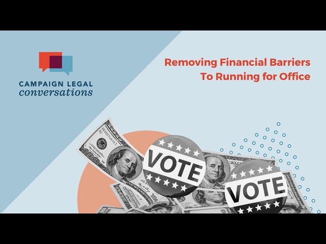 Removing Financial Barriers to Running for Office