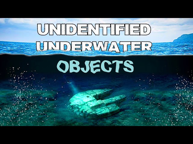USOs - Creepiest "Unidentified Submerged Objects" You've Never Heard Of