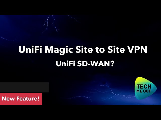 UniFi Magic Site to Site VPN (UniFi Based SD-WAN?)