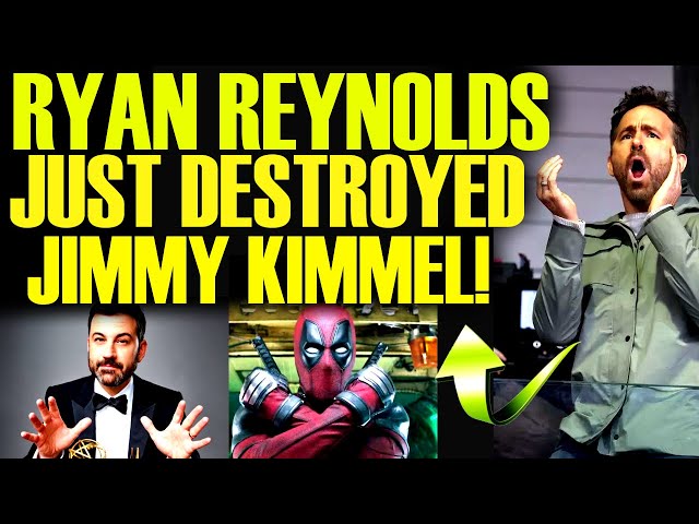 RYAN REYNOLDS JUST DESTROYED JIMMY KIMMEL AFTER DEADPOOL 3 DISASTER! DISNEY & MARVEL ARE A JOKE