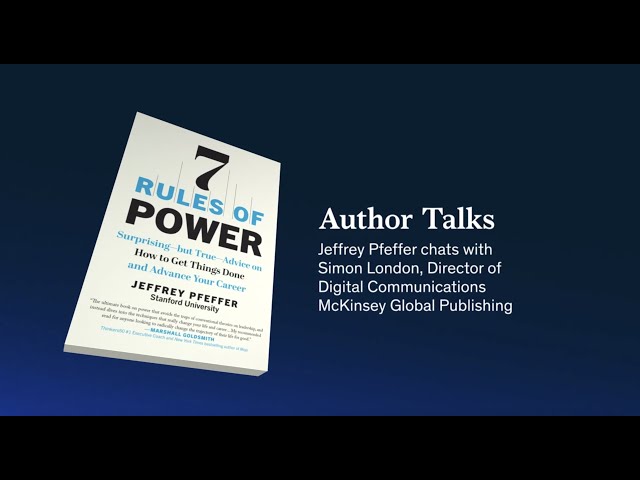 Author Talks: Rules of power from Jeffrey Pfeffer to help you get your way