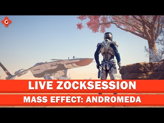 Das Sci-Fi-Abenteuer des Jahres! | Live Zocksession: Mass Effect: Andromeda