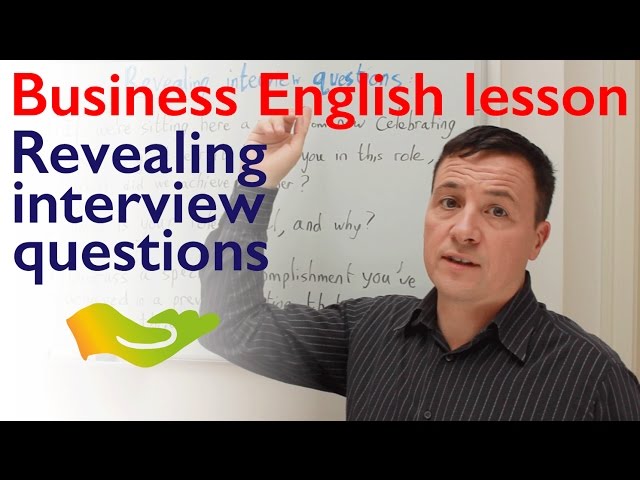 Revealing interview questions. Business English for H.R Managers.