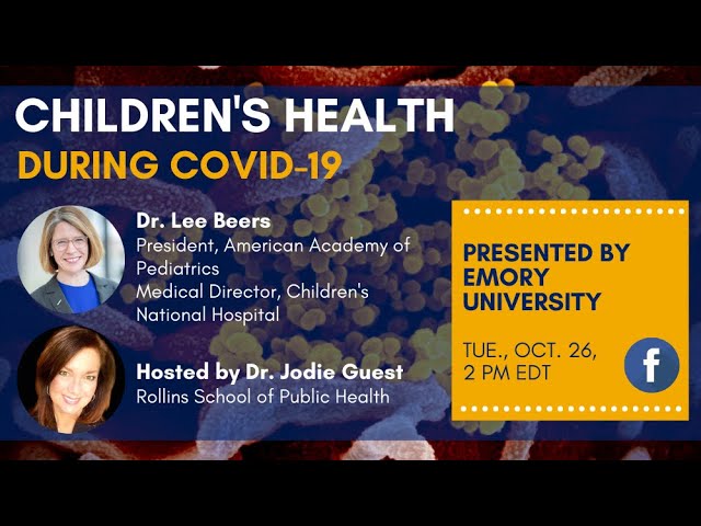 COVID-19 Q&A: Children’s health during COVID-19