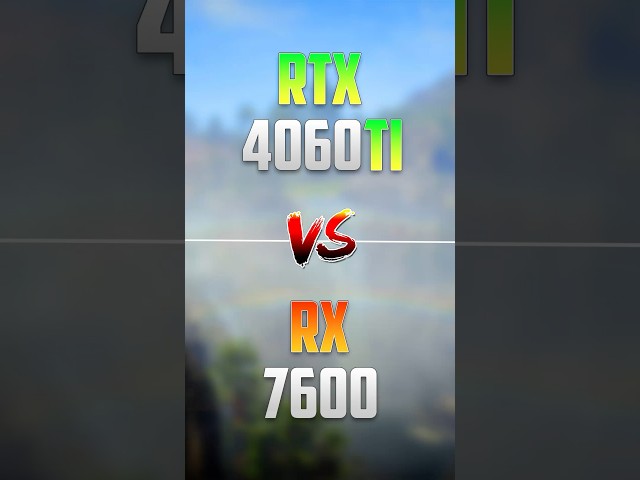 RX 7600 vs RTX 4060 TI