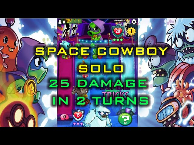 Space Cowboy Deal 25 Damages pvzheroes