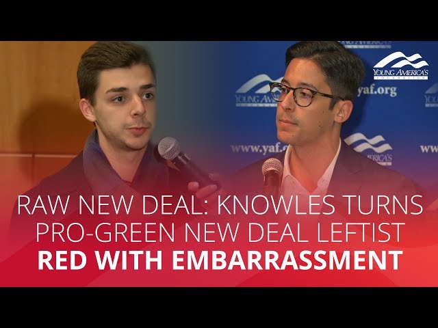 RAW NEW DEAL: Knowles turns pro-Green New Deal leftist RED with embarrassment