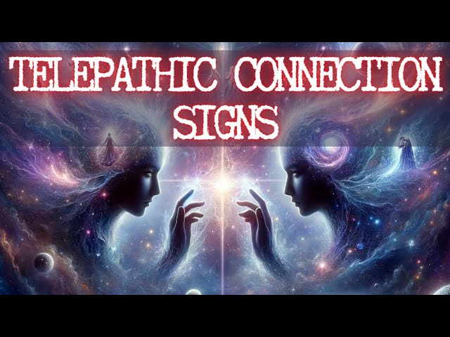 How to recognise the 6 signs of telepathic communication