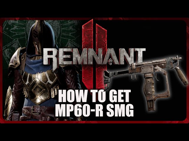 Remnant 2 - How To Get The Secret SMG Weapon (MP60-R Ford's Office Chest Code)