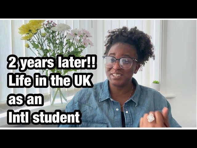 2 years later in the UK! Life as an intl student in UK: the past, the present, the future!!