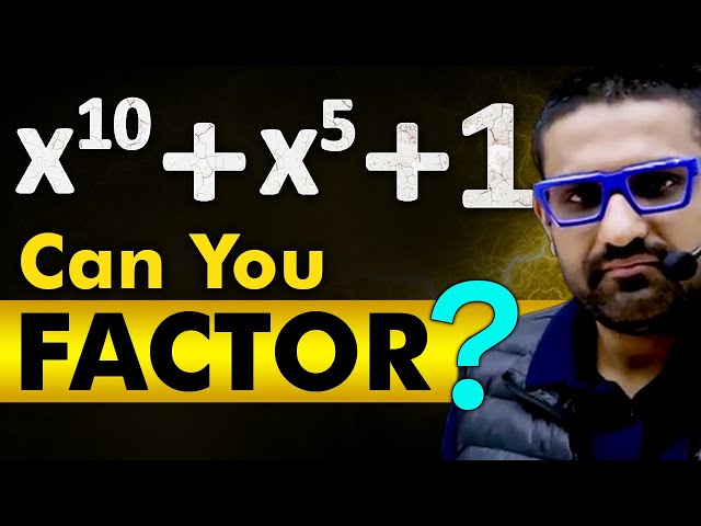 Can You Factor This Interesting Expression? | Factorise x^10+x^5+1 | Aman Malik Sir