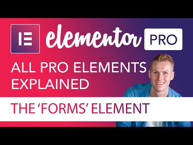 The Forms Element Tutorial | Elementor Pro
