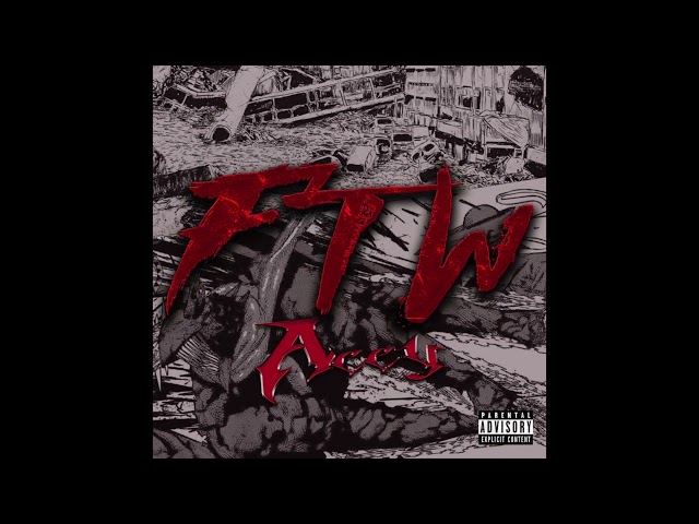 Acey - FTW（Official Audio）
