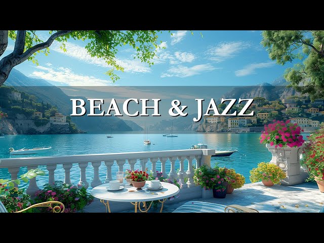 Bossa Nova Jazz at the Seaside Coffee Shop - Relaxing Jazz Ocean Waves