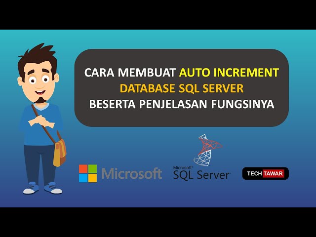 Cara Membuat Auto Increment Pada Database SQL Server